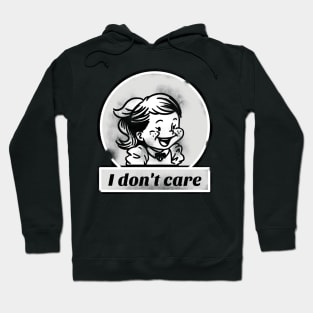 I Don't Care Anti-social Girl Hoodie